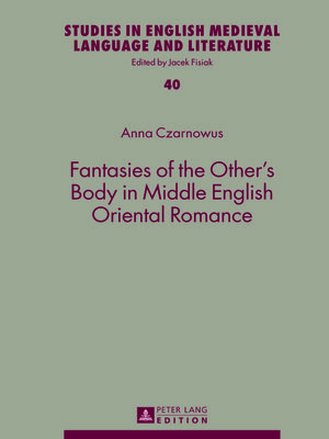 cover image of Fantasies of the Others Body in Middle English Oriental Romance